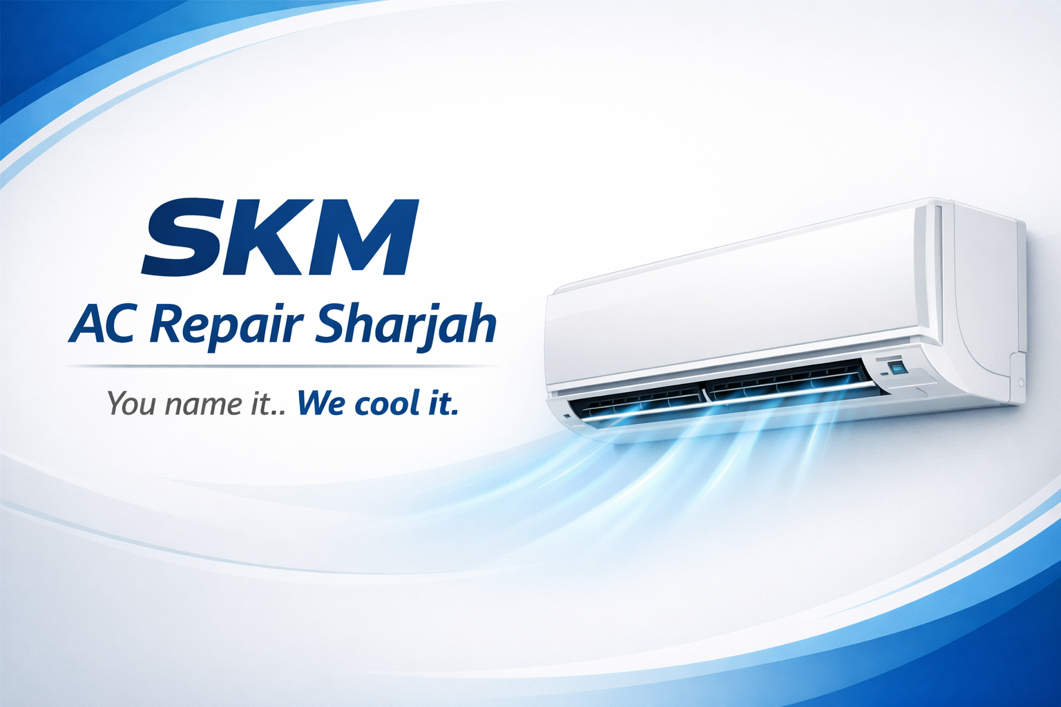 SKM AC Repair in Sharjah